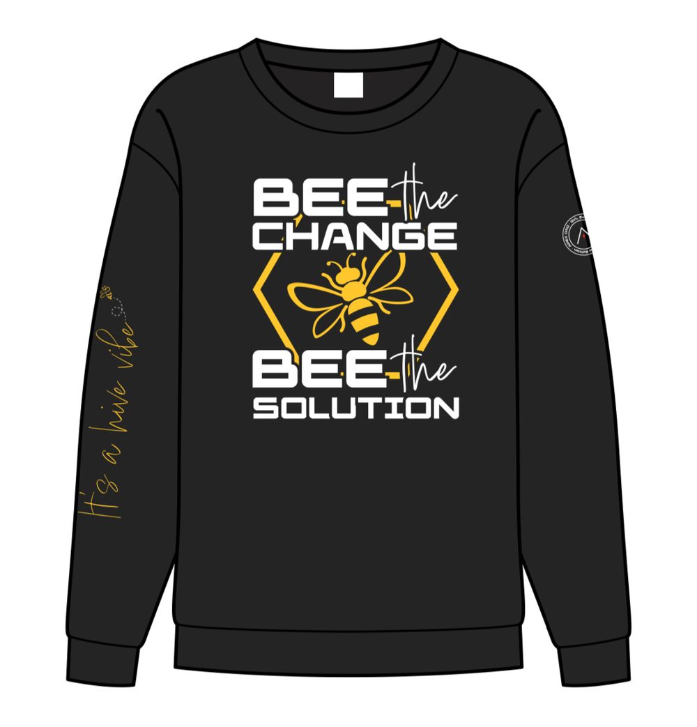 Limited Edition BEE the Solution Sweatshirt 